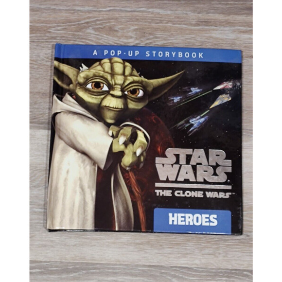 Heroes A Pop up Storybook Star Wars The Clone Wars Valois Rob hardcover - Picture 1 of 8